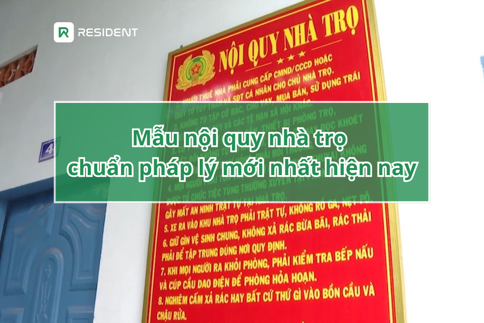 Mẫu nội quy nhà trọ chuẩn pháp lý mới nhất hiện nay