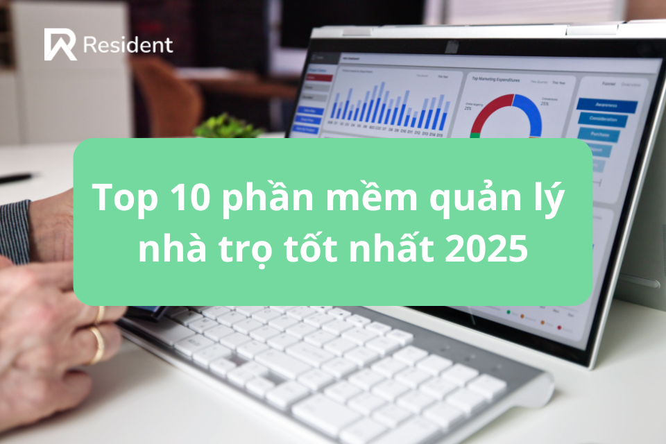 Top 10 phần mềm quản lý nhà trọ hiệu quả nhất năm 2025